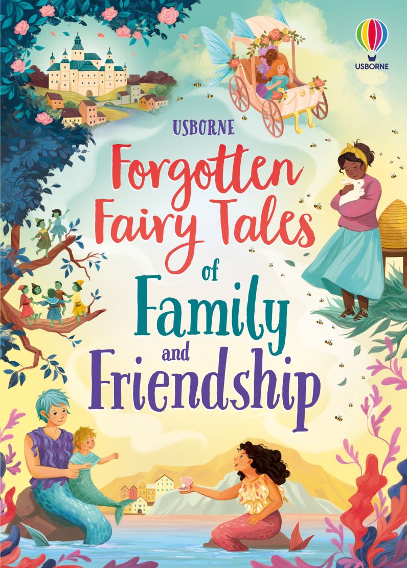 FORGOTTEN FAIRY TALES OF FAMILY AND FRIENDSHIP