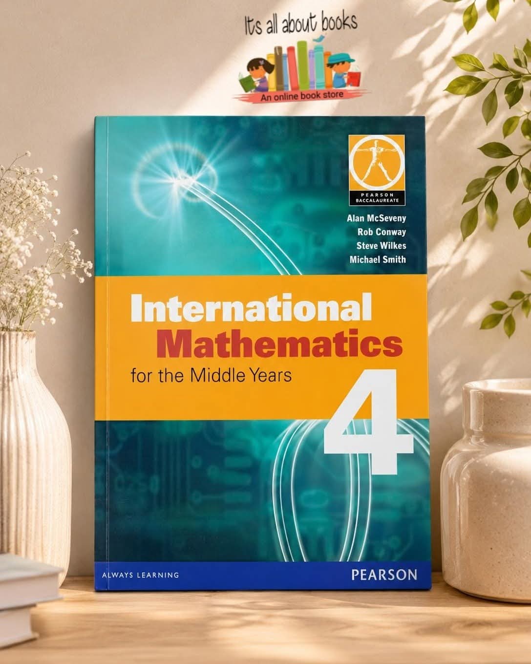 INTERNATIONAL MATHEMATICS FOR THE MIDDLE YEARS 4