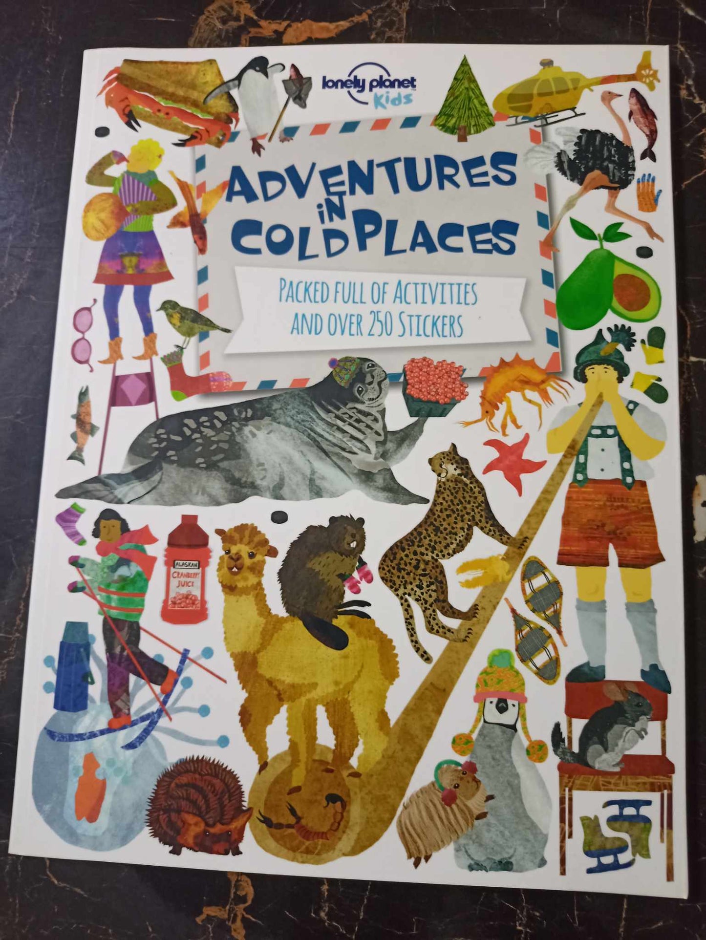 ADVENTURE IN COLD PLACES