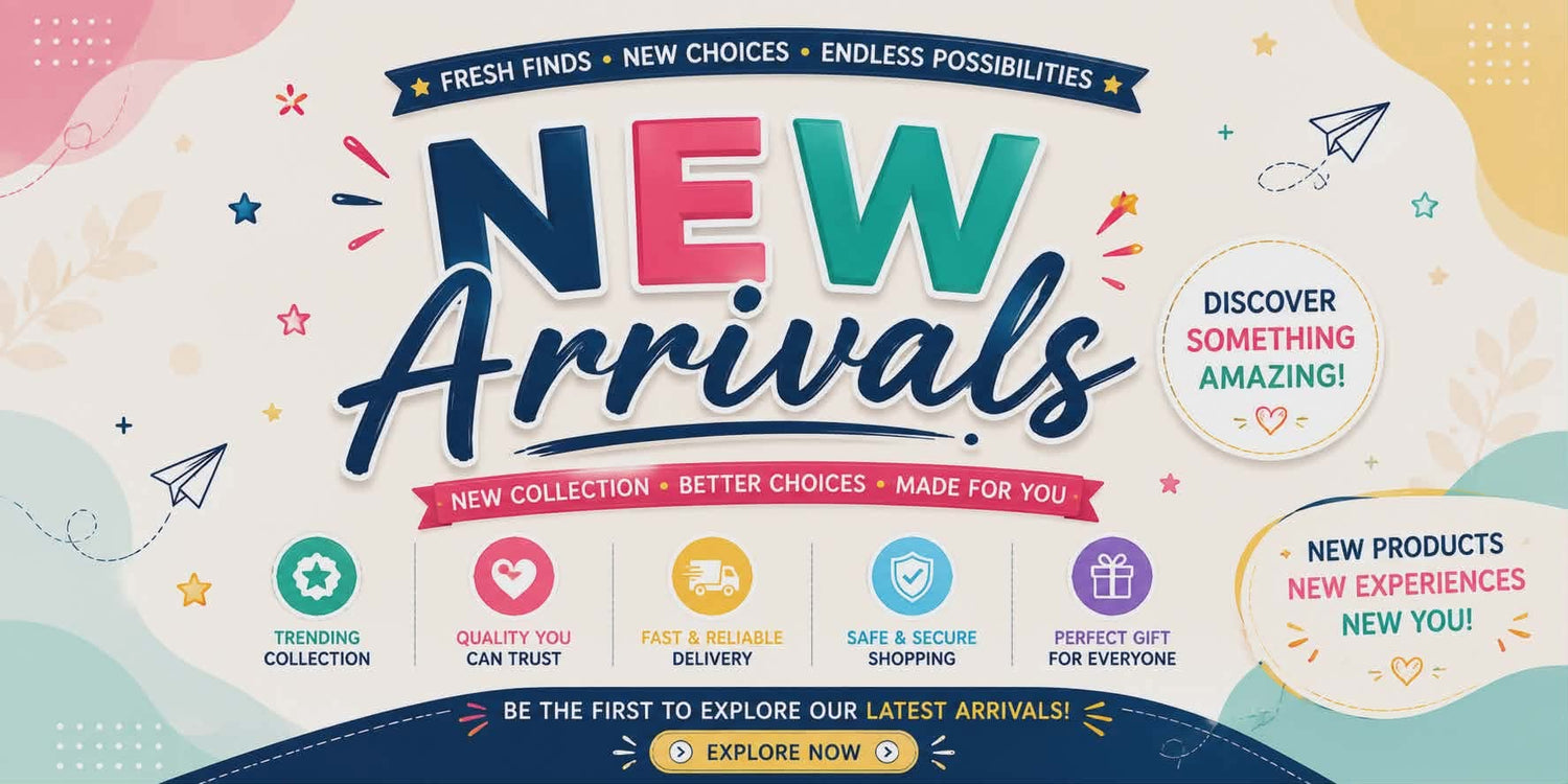 New Arrivals