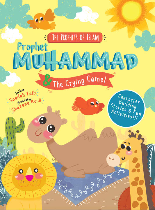 Prophet Muhammad SAW And The Crying Camel