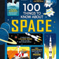 USBORNE 100 THINGS TO KNOW ABOUT SPACE