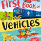 First Book Of Vehicles (MILES KELLY)