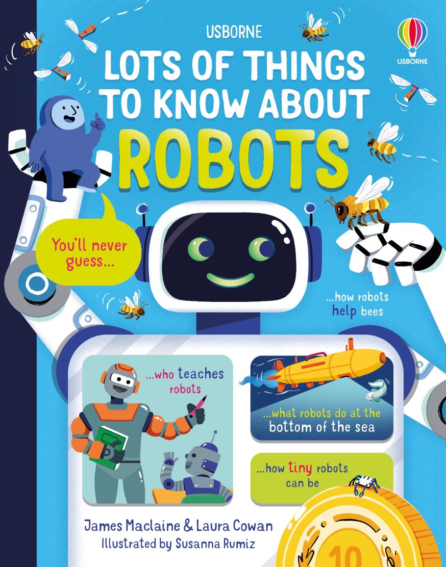 USBORNE LOT OF THINGS TO KNOW ABOUT ROBOTS