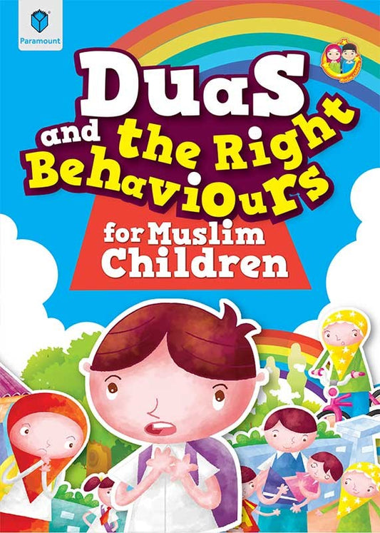 DUAS & THE RIGHT BEHAVIOURS FOR MUSLIM CHILDREN