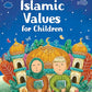 A TREASURY OF ISLAMIC VALUES FOR LITTLE CHILDREN