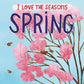 I LOVE SPRING