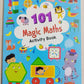 101 MAGIC MATHS ACTIVITY BOOK