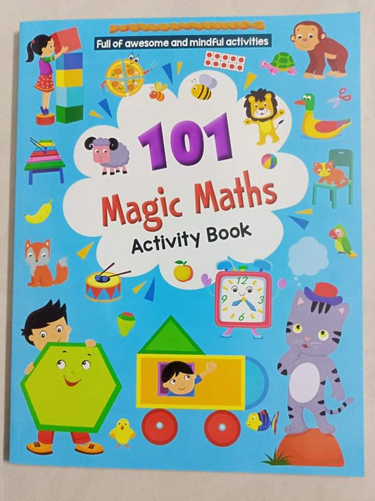 101 MAGIC MATHS ACTIVITY BOOK