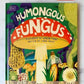 HOMONGOUS FUNGUS