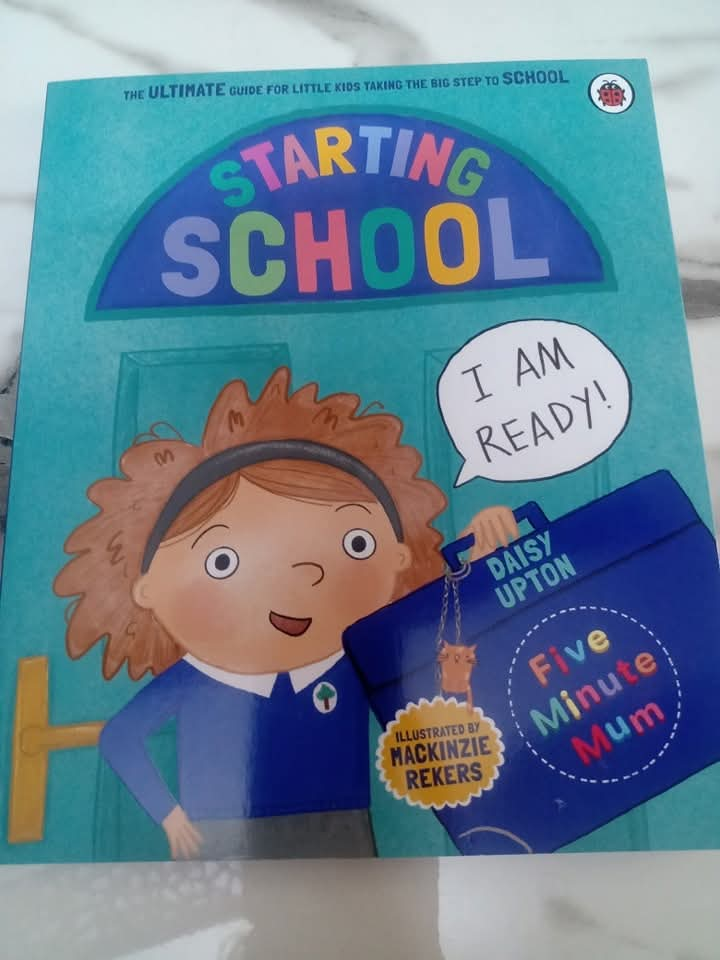 Starting School Five Minutes Mum~ Daisy Upton