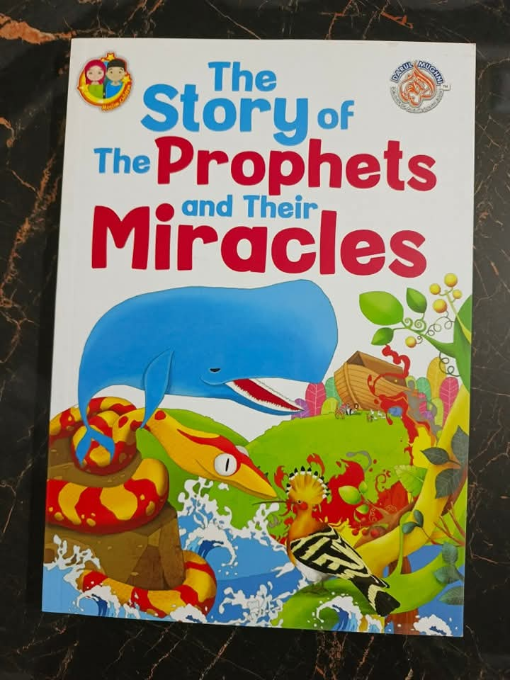 THE STORY OF PROPHETS AND THEIR MIRACLES