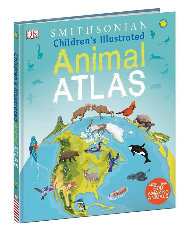 DK CHILDREN'S ILLUSTRATED ANIMAL ATLAS