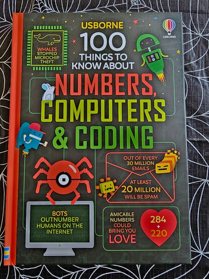 100 THINGS TO KNOW ABOUT NUMBERS, COMPUTERS AND CODING