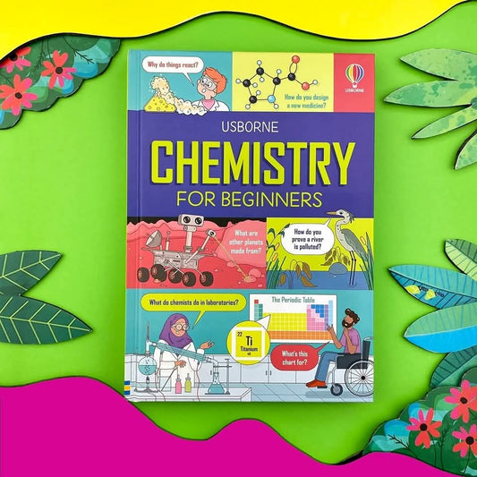 USBORNE CHEMISTRY FOR BEGINNERS