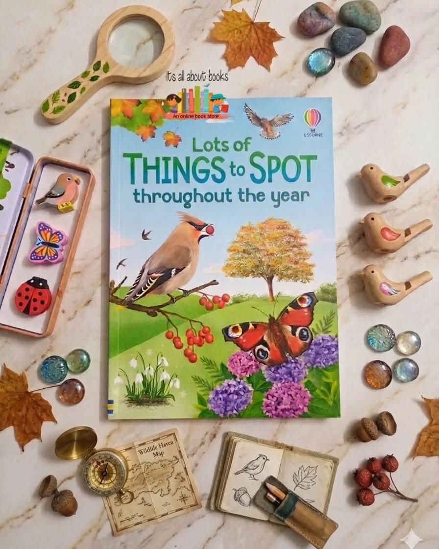 LOTS OF THINGS TO SPOT THROUGHOUT THE YEAR