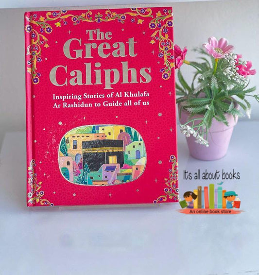 THE GREAT CALIPHS