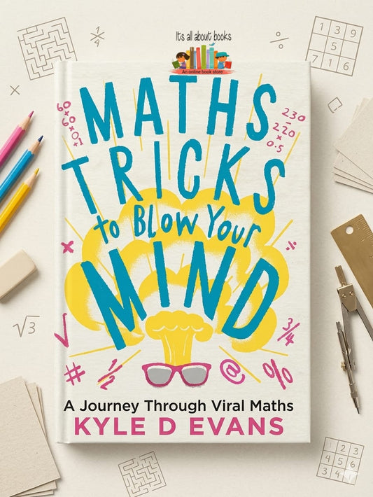 MATHS TRICKS TO BLOW YOUR MIND