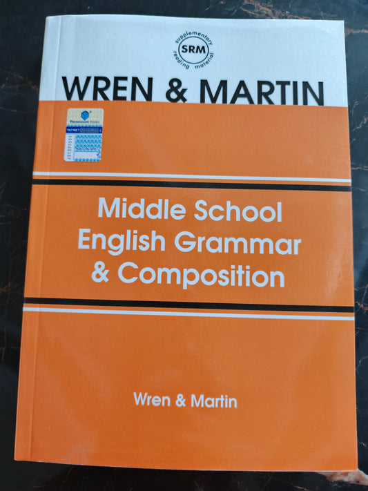 WREN & MARTIN MIDDLE SCHOOL ENGLISH GRAMMAR AND COMPOSITION