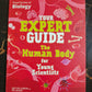 YOUR EXPERT GUIDE THE HUMAN BODY