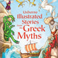 USBORNE ILLUSTRATED STORIES FROM THE GREEK MYTHS