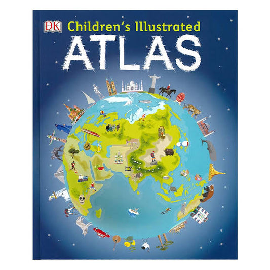 DK CHILDREN'S ILLUSTRATED ATLAS