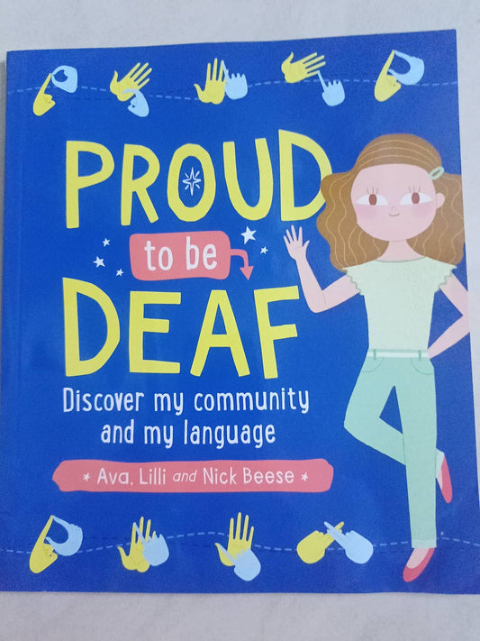 PROUD TO BE DEAF