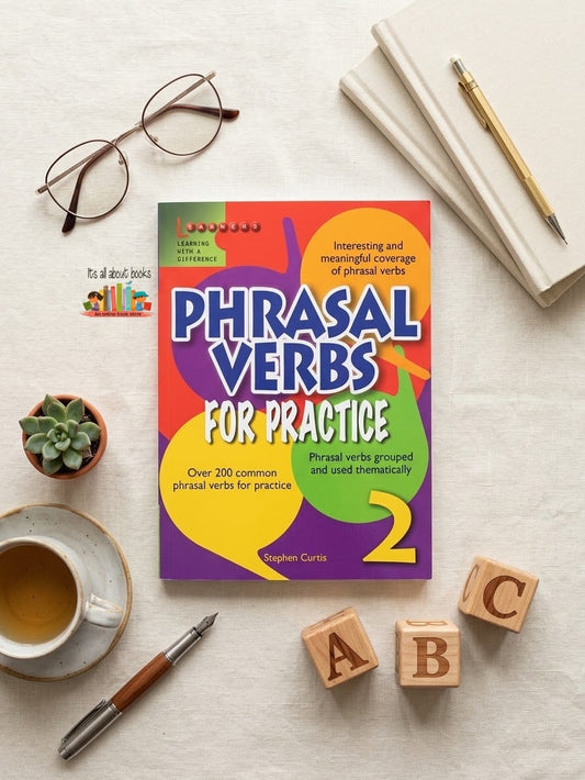 Phrasal Verbs for Practice 2