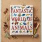 Fantastic World of Animals