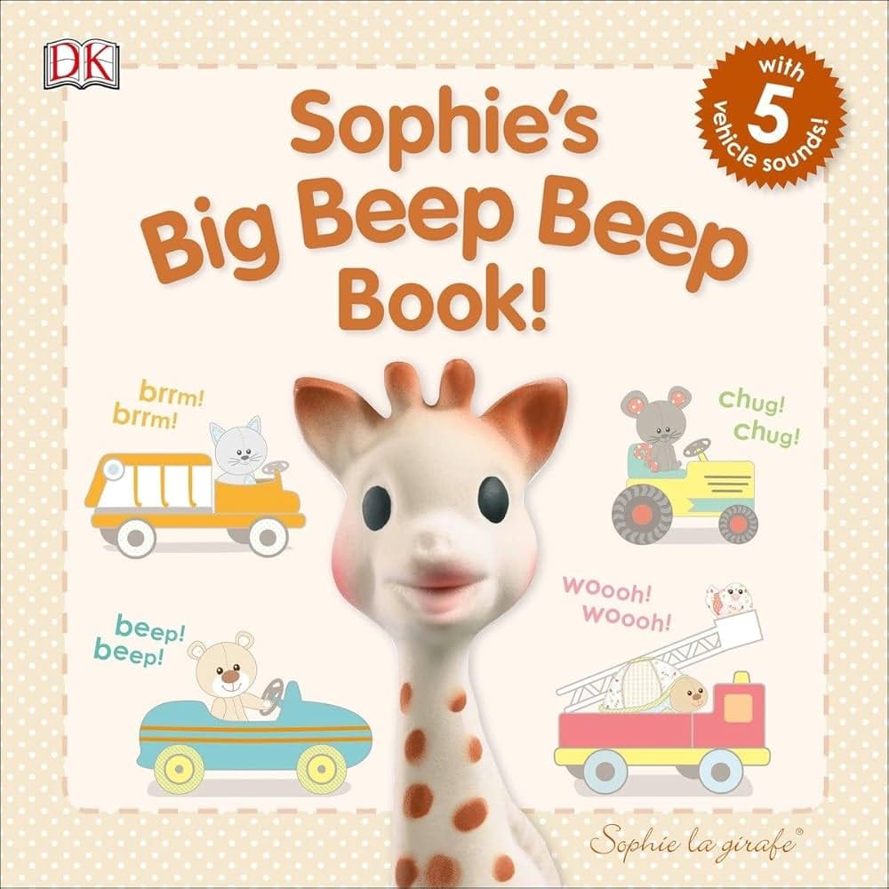 SOPHIE'S BIG BEEP BEEP BOOK